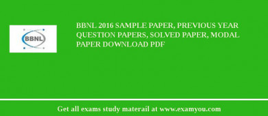 BBNL 2018 Sample Paper, Previous Year Question Papers, Solved Paper, Modal Paper Download PDF