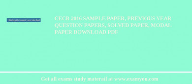 CECB 2018 Sample Paper, Previous Year Question Papers, Solved Paper, Modal Paper Download PDF