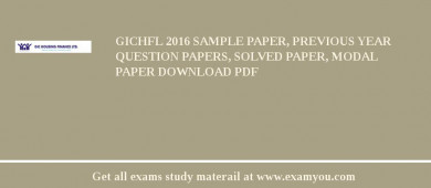 GICHFL 2018 Sample Paper, Previous Year Question Papers, Solved Paper, Modal Paper Download PDF