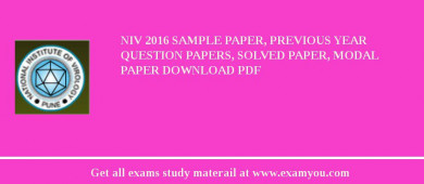 NIV 2018 Sample Paper, Previous Year Question Papers, Solved Paper, Modal Paper Download PDF