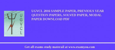 UGVCL 2018 Sample Paper, Previous Year Question Papers, Solved Paper, Modal Paper Download PDF