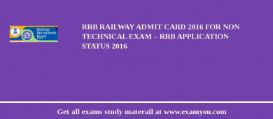 RRB Railway Admit Card 2018 for Non Technical Exam – RRB Exam Application Status 2018