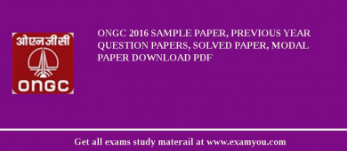 ONGC 2018 Sample Paper, Previous Year Question Papers, Solved Paper, Modal Paper Download PDF