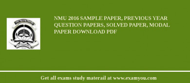 NMU 2018 Sample Paper, Previous Year Question Papers, Solved Paper, Modal Paper Download PDF