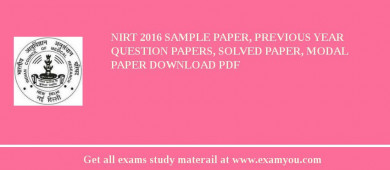 NIRT (Tuberculosis Research Centre) 2018 Sample Paper, Previous Year Question Papers, Solved Paper, Modal Paper Download PDF