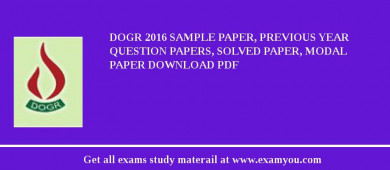 DOGR 2018 Sample Paper, Previous Year Question Papers, Solved Paper, Modal Paper Download PDF
