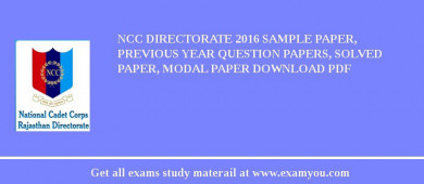 NCC Directorate 2018 Sample Paper, Previous Year Question Papers, Solved Paper, Modal Paper Download PDF