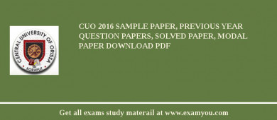 CUO 2018 Sample Paper, Previous Year Question Papers, Solved Paper, Modal Paper Download PDF