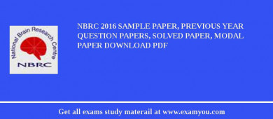 NBRC 2018 Sample Paper, Previous Year Question Papers, Solved Paper, Modal Paper Download PDF